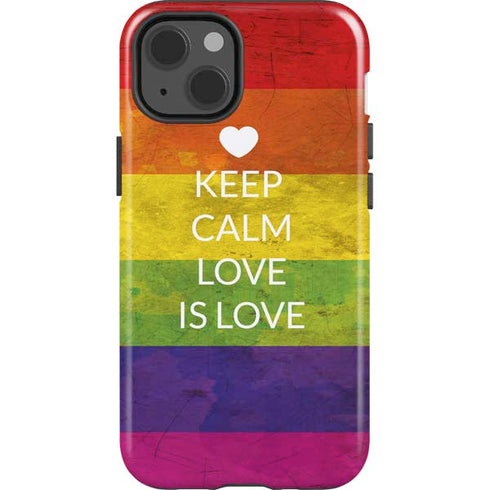 Keep Calm Love Is Love iPhone 15 Impact Case